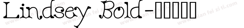 Lindsey Bold字体转换
